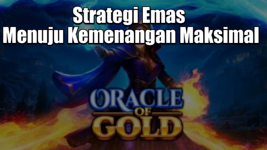 Strategi Emas Menuju Kemenangan Maksimal