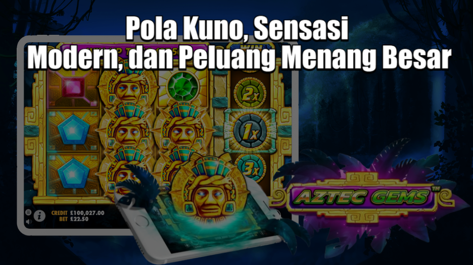 Pola Kuno, Sensasi Modern, dan Peluang Menang Besar